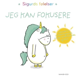 Sigurds følelser: Jeg kan fokusere> Hot