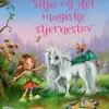 Silja og det magiske stjernestøv> New