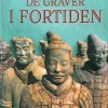 Små fakta: De graver i fortiden>