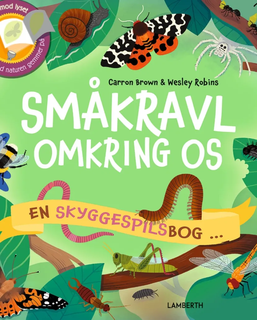Småkravl omkring os> Hot