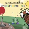 Spidstud fortæller om eksperimenter> New