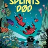 Splint & Co. 57: Splints død> New