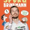 Spørg Brinkmann - Er græsset grønt om natten? og 49 andre spørgsmål til professoren> Sale