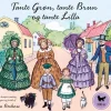 Tante Grøn, tante Brun og tante Lilla - en komplet samling> Outlet