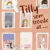 Tilly som troede at ...> Online