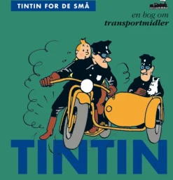 Tintin for de små: En bog om transportmidler> Outlet