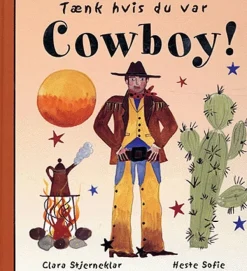 Tænk hvis du var cowboy!> Online