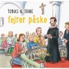 Tobias & Trine fejrer påske> Best