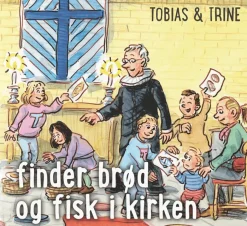 Tobias & Trine finder brød og fisk i kirken> Online