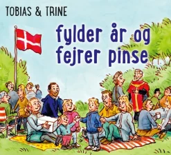Tobias & Trine fylder år og fejrer pinse> Online