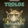 Trolde> New