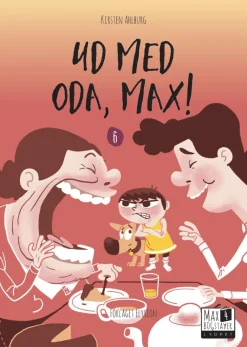 Ud med Oda, Max> Outlet