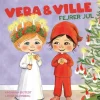 Vera & Ville fejrer jul> Hot