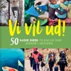 Vi vil ud!> Online