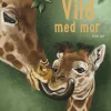 Vild med mor> Best