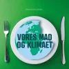 Vores mad og klimaet> Clearance